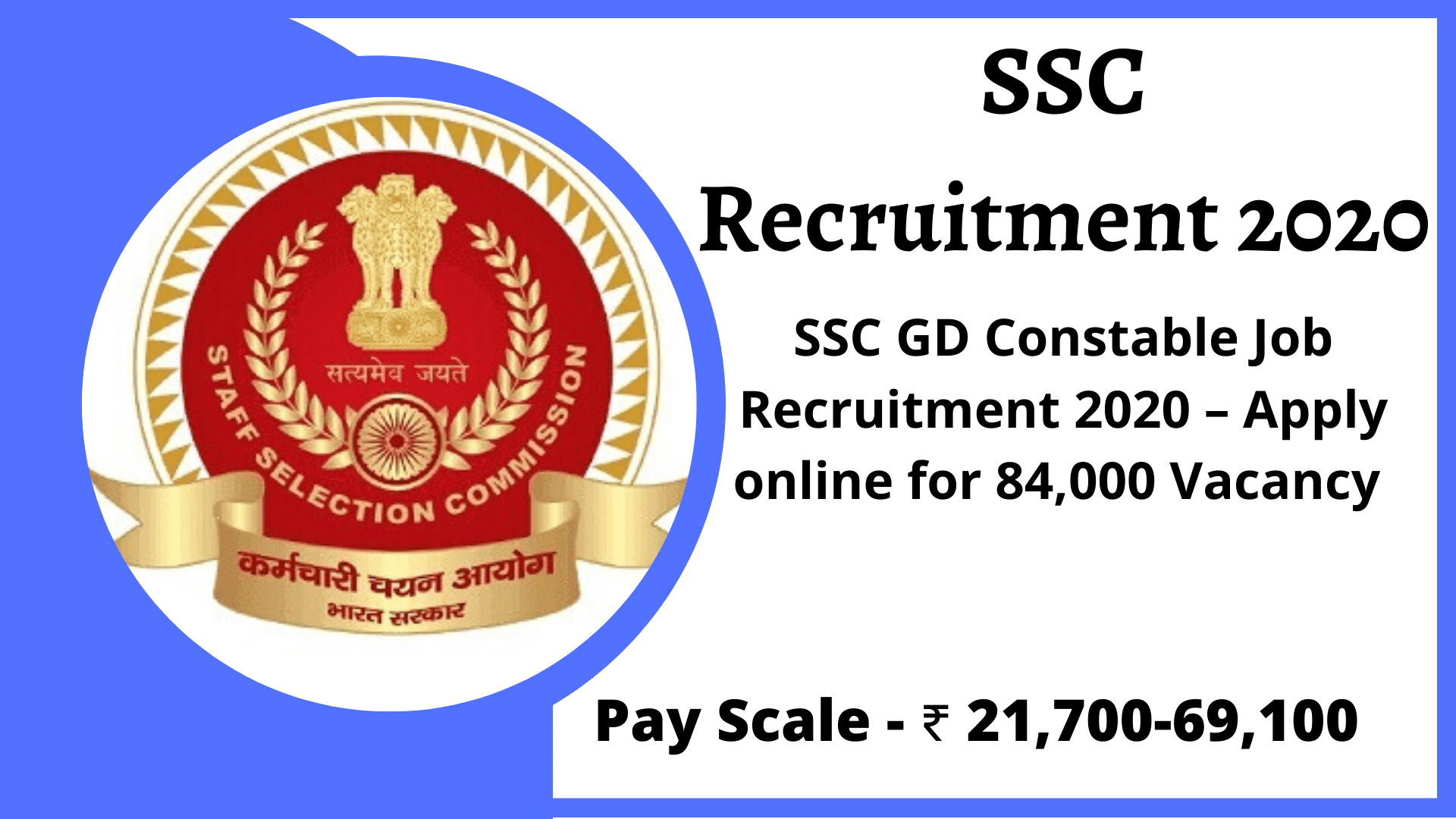 SSC Recruitment 2020 SSC GD Constable Recruitment 2020 For 84 000 